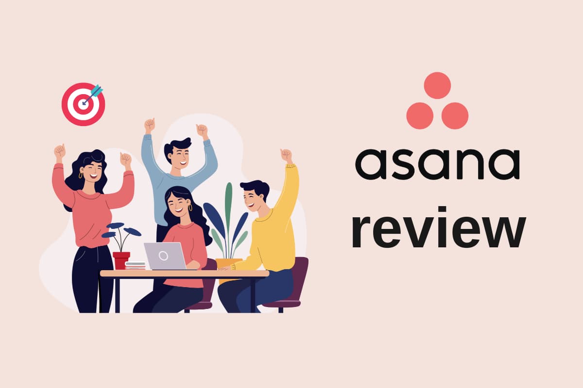 Asana Review: Is It the Best Tool for Project Management?